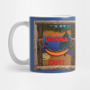 Wanna Hang Out Mug